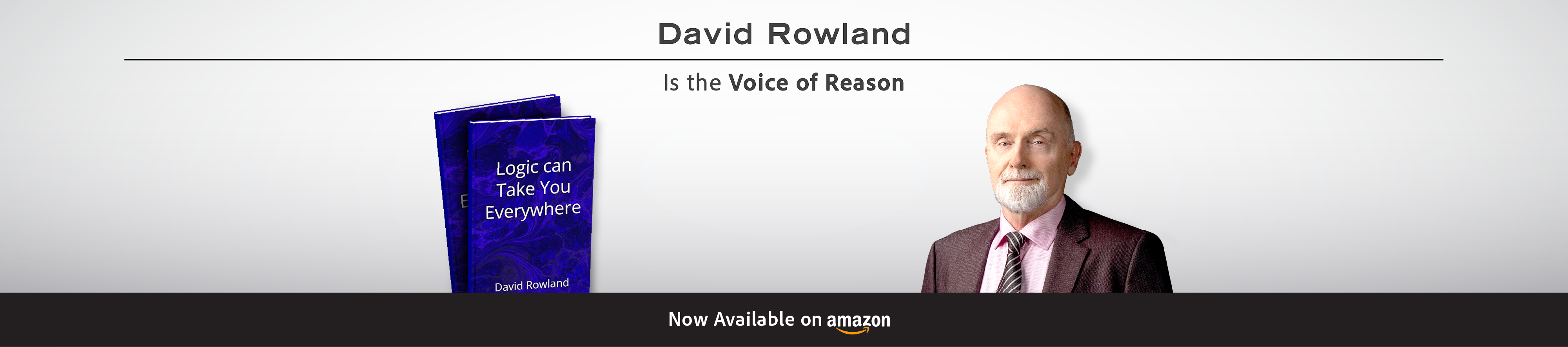 David Rowland Voice of Reason